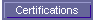 Certifications